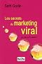 Les secrets du marketing viral
