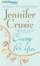 Crazy for You (Jennifer Crusie 2004)