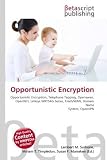 Opportunistic Encryption: Opportunistic Encryption, Telephone Tapping, Openswan, OpenWrt, Linksys WRT54G Series, FreeS/WAN, Domain Name System, OpenVPN