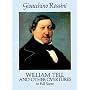 William Tell and Other Overtures in Full Score