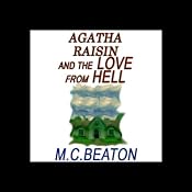 Agatha Raisin and the Love from Hell | [M. C. Beaton]