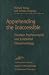 Apprehending the Inaccessible: Freudian Psychoanalysis and Existential Phenomenology (Studies in Phenomenology & Existential Philosophy): Freudian Psychoanalysis ... in Phenomenology {amp}amp; Existential Philosophy)