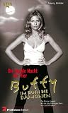 Buffy, Im Bann der Dämonen, Die dunkle Macht der Vier