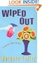 Wiped Out (Charlotte LaRue Mystery Series, Book 4)