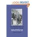 The Emergence of the Middle Class: Social Experience in the American City, 1760-1900 (Interdisciplinary Perspectives on Modern History)