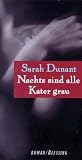 Nachts sind alle Kater grau - Sarah Dunant