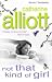Books : Not That Kind of Girl
