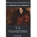 La chronique des immortels, Tome 2 : Le vampyre