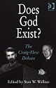 Does God Exist: The Craig-Flew Debate
