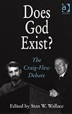 Does God Exist: The Craig-Flew Debate