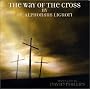 The Way of the Cross/ Stations of the Cross