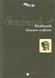 Rembrandt : gravures et dessins : Exposition, Paris, mus�e du Louvre (18 mars-19 juin 2000)