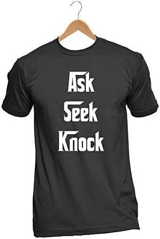 Ask Seek Knock Christian Faith Based Jesus Christ Bible Verse Custom T-Shirt (2XL, Black/White)