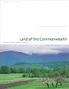 Land of the Commonwealth: A Portrait of the Conserved Landscapes of Massachusetts