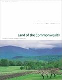 Land of the Commonwealth: A Portrait of the Conserved Landscapes of Massachusetts