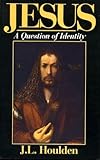 Jesus: a question of identity