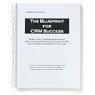 Click here to buy The Blueprint for CRM Success: Results of a Comprehensive Study... by  Dick Lee, David Mangen, and Bob Thompson.