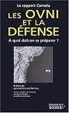 Les OVNI et la d�fense : � quoi doit-on se pr�parer ?