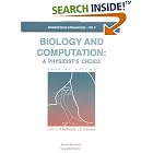 Click here to buy Biology and Computation: A Physicist's Choice (Advanced Series... by  H. Gutfreund and G. Toulouse.
