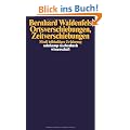 Ortsverschiebungen, Zeitverschiebungen: Modi leibhaftiger Erfahrung (suhrkamp taschenbuch wissenschaft)