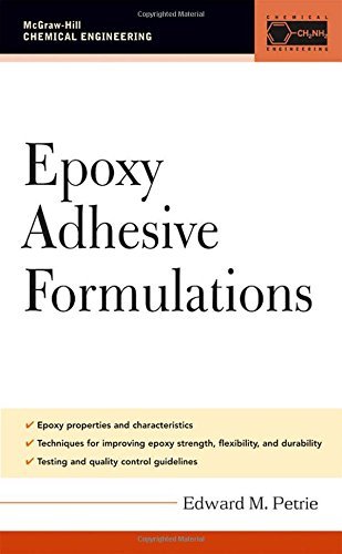 By Edward Petrie Epoxy Adhesive Formulations (McGraw-Hill Chemical Engineering) (1st Frist Edition) [Hardcover]