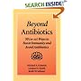 Beyond Antibiotics: 50 (or so) Ways to Boost Immunity and Avoid Antibiotics Second Edition