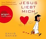 Jesus liebt mich - David Safier, Detlef Bierstedt (Sprecher), Anna Thalbach (Sprecherin)