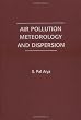 Air Pollution Meteorology and Dispersion