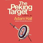 The Peking Target: Quiller, Book 10 | Adam Hall