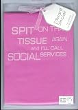 Spit on that tissue again and I'll call social services' fuchsia long sleeve tee t-shirt
