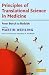 Principles of Translational Science in Medicine: From Bench to Bedside