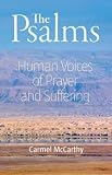 The Psalms : human voices of prayer and suffering