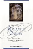 A Companion to Romantic Poetry