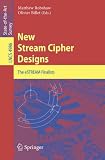 Review Springer  / New Stream Cipher Designs: The eSTREAM Finalists (Lecture Notes in Computer Science)