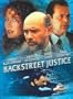 Backstreet Justice