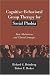 Cognitive-Behavioral Group Therapy for Social Phobia: Basic Mechanisms and Clinical Strategies (Treatment manuals for practitioners)
