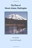 The Flora of Mount Adams, Washington
