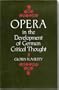 Opera in the Development of German Critical Thought