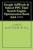 SEO Books: Google AdWords & Yahoo! PPC Tips! Search Engine Optimization Book AAA +++