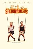 Splinterheads