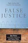 False Justice: Eight Myths That Convi...