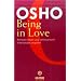Being in Love: Achtsam lieben und vertrauensvoll miteinander umgehen