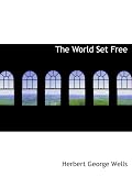The World Set Free