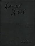 Review The Bakers' Helper Company, Chicago  / Bakers' Bread (Third Edition)