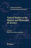 Turkish Studies in the History and Philosophy of Science (Boston Studies in the Philosophy of Science)