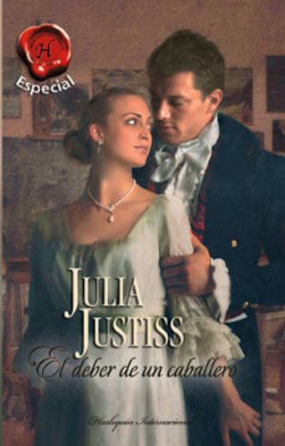 El deber de un caballero (Especial Harlequin Internacional) (Spanish Edition)