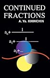 Continued Fractions (Dover Books on Mathematics)