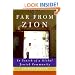 Far from Zion: In Search of a Global Jewish Community