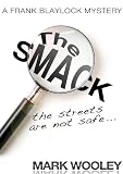 The SMACK: the #1 detective novel (crime fiction books)