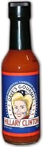 Dave's Gourmet Hillary Clinton Presidential Candidate Hot Sauce Collectors Series. Brought to You By The Makers of Insanity Sauce the Hottest Sauce In The Universe. Cast Your Vote the Chile-head Way. Profits From the Sale of This Sauce Will Be Donated to Cancer Related Research.